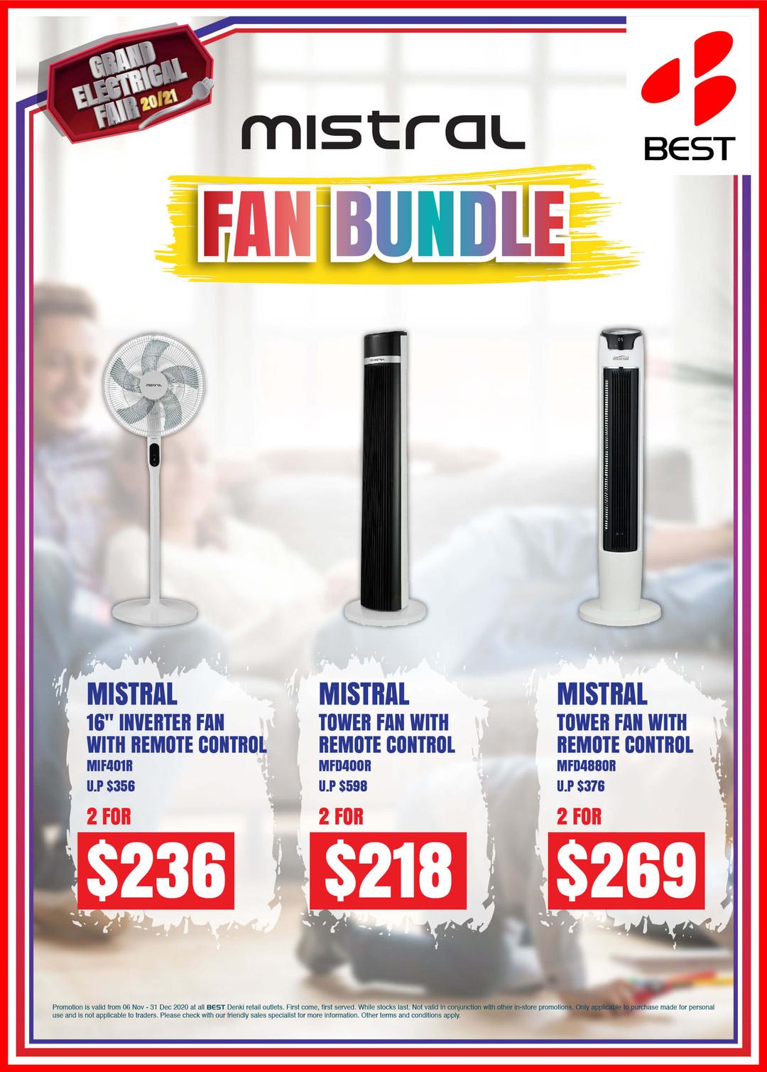 06 Nov to 31 Dec 2020 Mistral Fan Bundle from 2 for $218