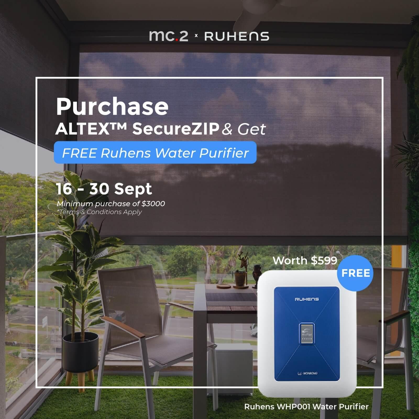 Get FREE Ruhens Water Purifier Worth $599 With Minimum Spending of $3,000 for ALTEX™ SecureZIP From Now to 30 Sep 2020